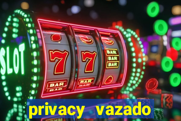 privacy vazado belle belinha